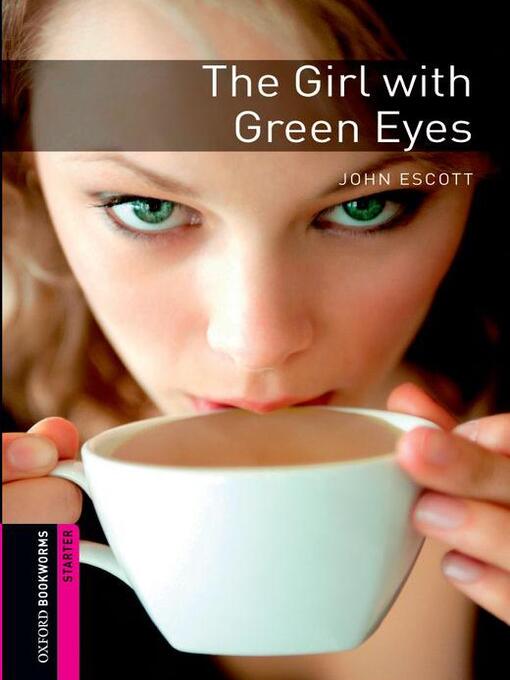 Title details for The Girl with Green Eyes by John Escott - Available